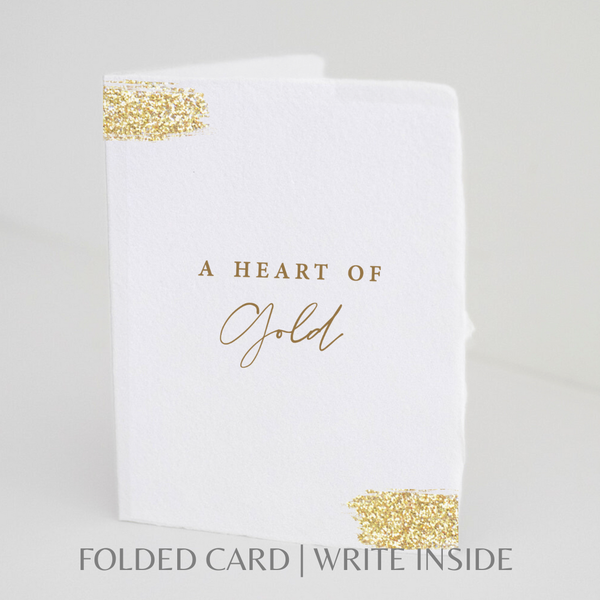 A Heart Of Gold | Foil Greeting Card: Folded A2 Greeting Card. Blank Inside.