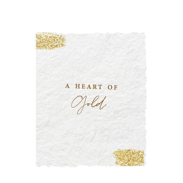 A Heart Of Gold | Foil Greeting Card: Folded A2 Greeting Card. Blank Inside.